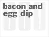 recipe for bacon and egg dip