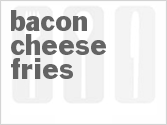 recipe for bacon cheese fries