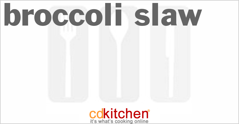 Broccoli Slaw - CDKitchen.com