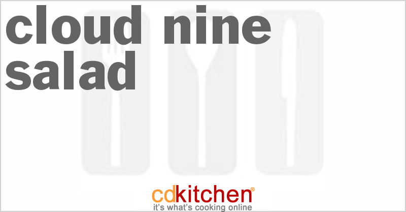 Cloud Nine Salad - CDKitchen.com