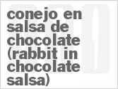 recipe for conejo en salsa de chocolate (rabbit in chocolate salsa)