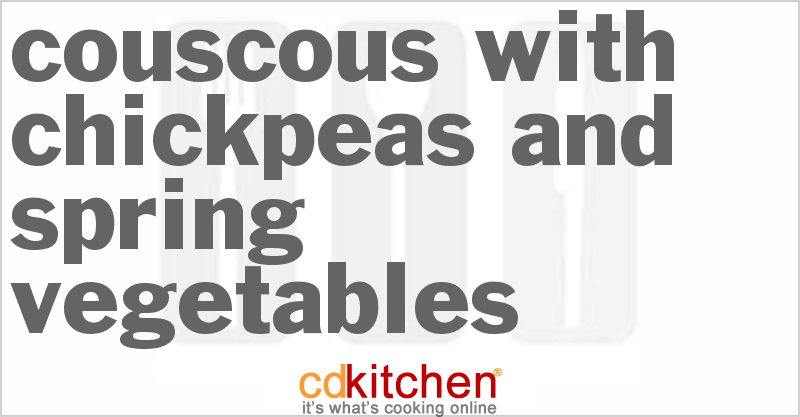 Couscous with Chickpeas and Spring Vegetables - CDKitchen.com