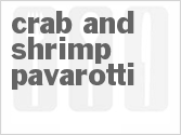 recipe for crab and shrimp pavarotti