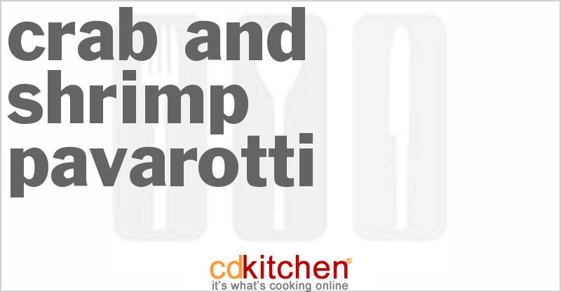 Crab And Shrimp Pavarotti - CDKitchen.com