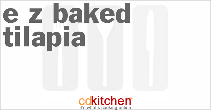 E-Z Baked Tilapia - CDKitchen.com