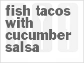 recipe for fish tacos with cucumber salsa