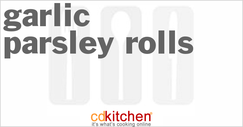 Garlic-Parsley Rolls - CDKitchen.com