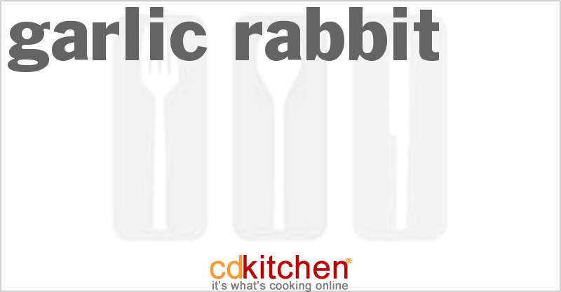 Garlic Rabbit - CDKitchen.com