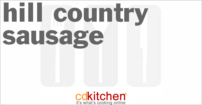 Hill Country Sausage - CDKitchen.com