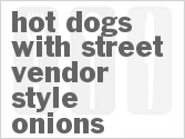 recipe for hot dogs with street vendor style onions