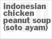 recipe for indonesian chicken-peanut soup (soto ayam)
