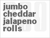 recipe for jumbo cheddar jalapeno rolls