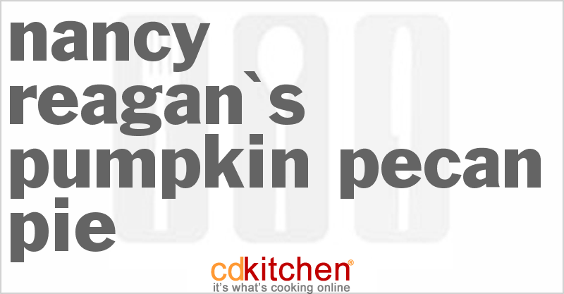 Nancy Reagan's Pumpkin Pecan Pie - CDKitchen.com