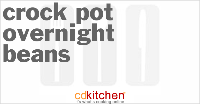 Overnight Beans - CDKitchen.com