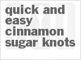 recipe for quick and easy cinnamon sugar knots
