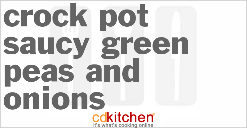 Saucy Green Peas And Onions - CDKitchen.com