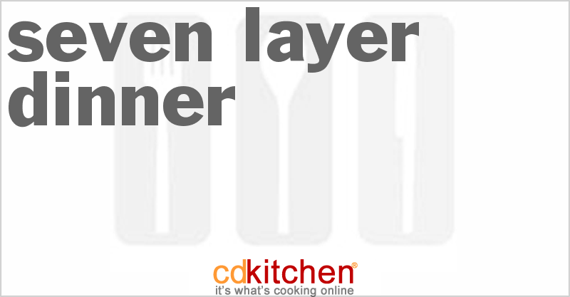 Seven Layer Dinner - CDKitchen.com
