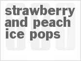 recipe for strawberry and peach ice pops