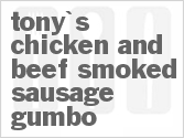 recipe for tony's chicken and beef smoked sausage gumbo