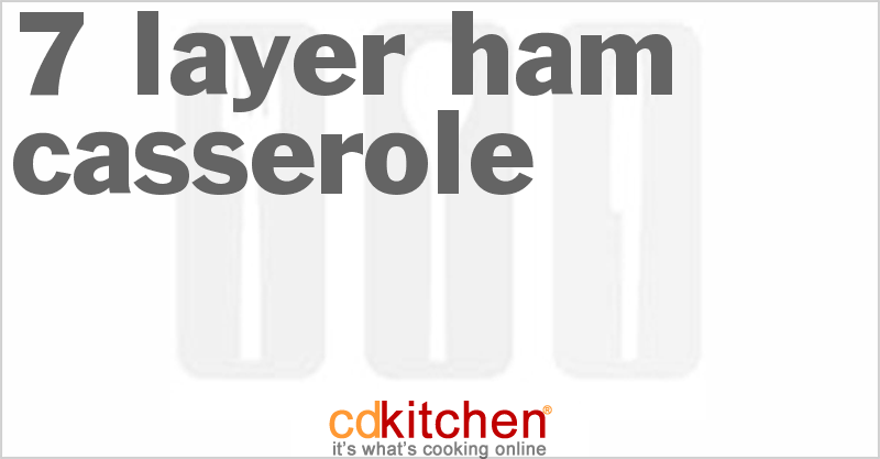 7 Layer Ham Casserole - CDKitchen.com