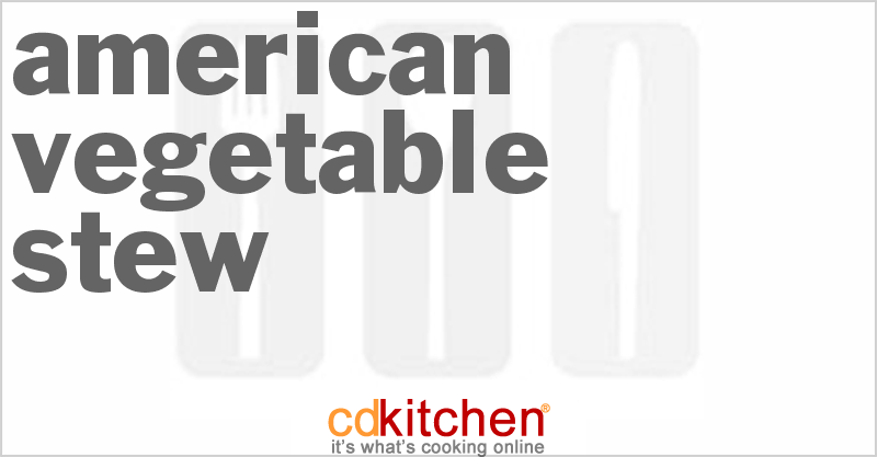 American Vegetable Stew - CDKitchen.com