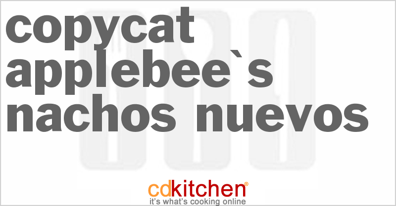 Applebee's Nachos Nuevos - CDKitchen.com