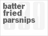 recipe for batter fried parsnips
