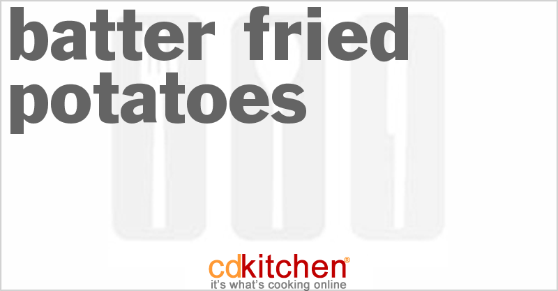 Batter-Fried Potatoes - CDKitchen.com