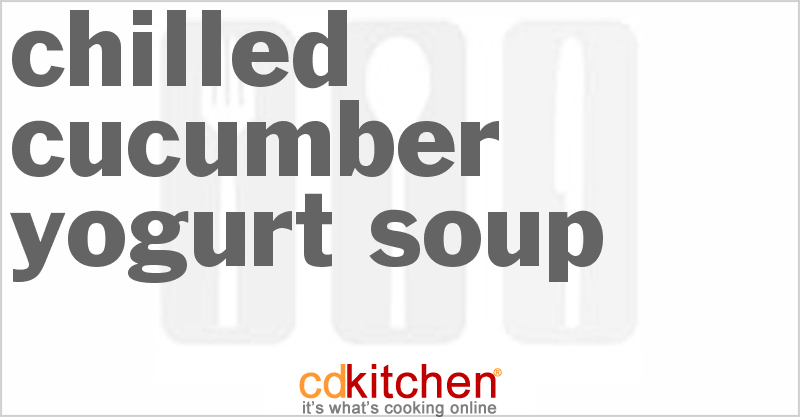 Chilled Cucumber Yogurt Soup - CDKitchen.com