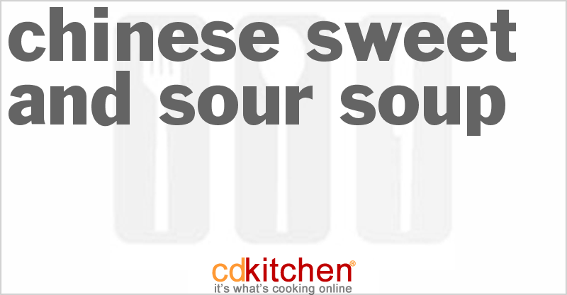 Chinese Sweet And Sour Soup Recipe