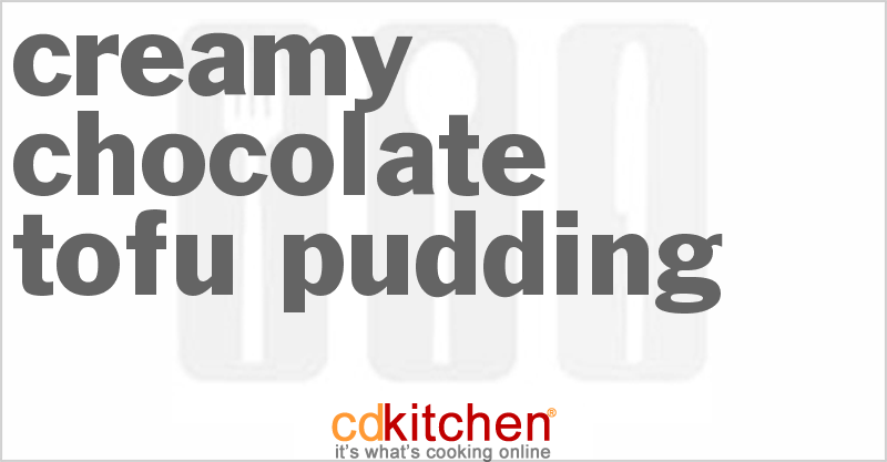 Creamy Chocolate Tofu Pudding - CDKitchen.com