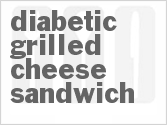 recipe for diabetic grilled cheese sandwich