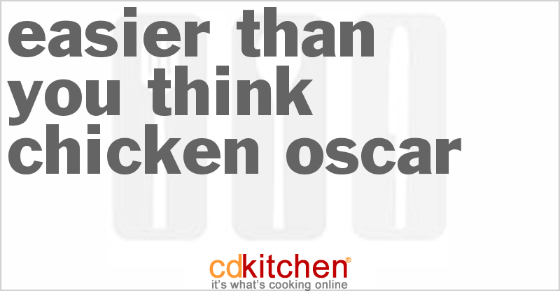 Easier-Than-You-Think Chicken Oscar - CDKitchen.com