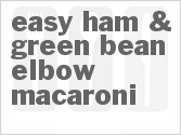 recipe for easy ham & green bean elbow macaroni