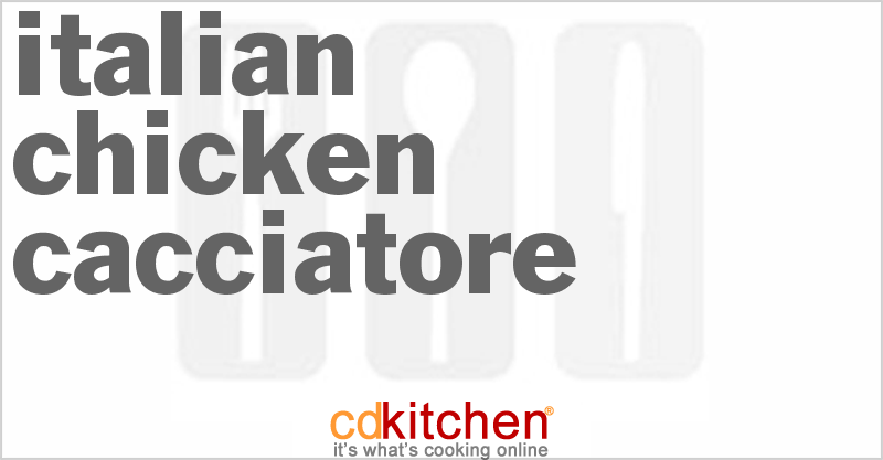 Italian Chicken Cacciatore - CDKitchen.com