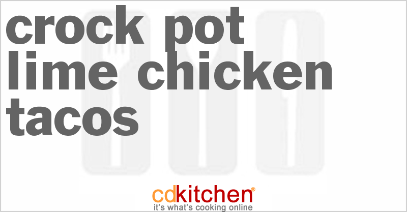 Lime Chicken Tacos - CDKitchen.com