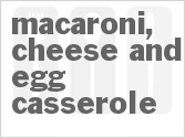 recipe for macaroni, cheese and egg casserole