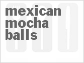 recipe for mexican mocha balls
