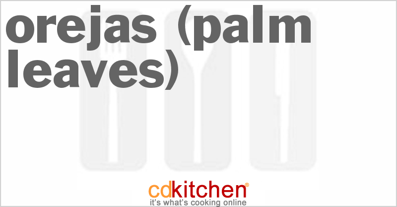 Orejas (Palm Leaves) - CDKitchen.com