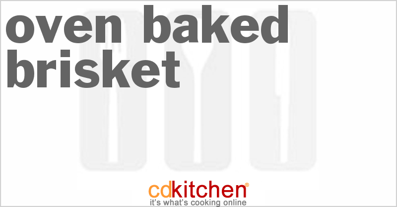 Oven Baked Brisket - CDKitchen.com