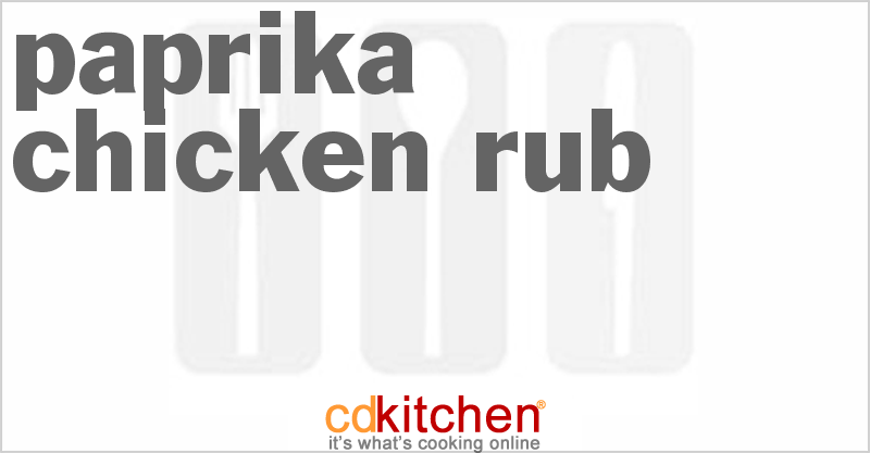 Paprika Chicken Rub - CDKitchen.com