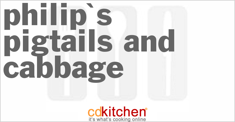 Philip's Pigtails And Cabbage - CDKitchen.com