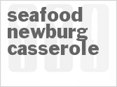 recipe for seafood newburg casserole
