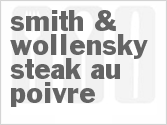 recipe for smith & wollensky steak au poivre