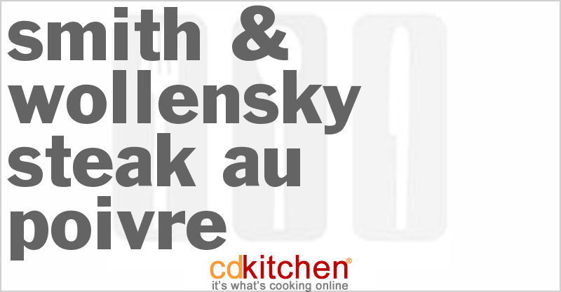 Smith & Wollensky Steak Au Poivre - CDKitchen.com