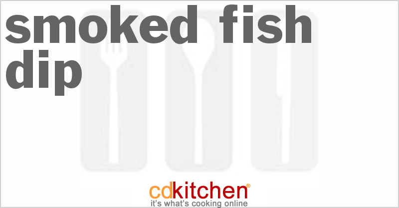Smoked Fish Dip - CDKitchen.com