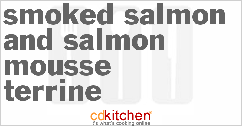Smoked Salmon And Salmon Mousse Terrine - CDKitchen.com
