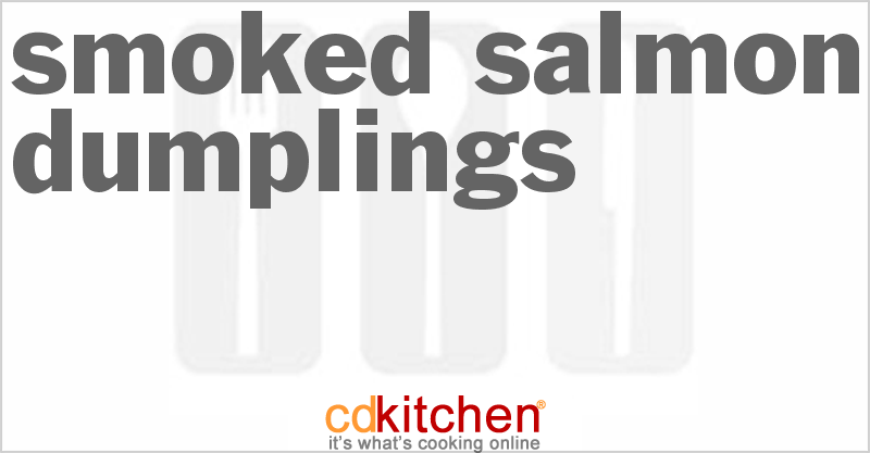 Smoked Salmon Dumplings - CDKitchen.com