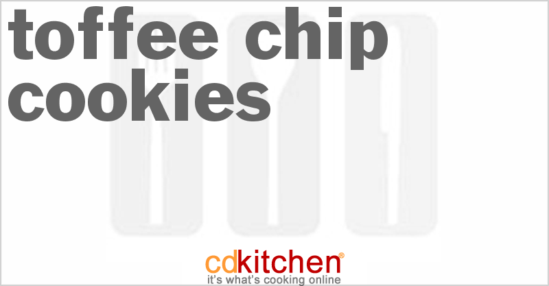 Toffee Chip Cookies - CDKitchen.com