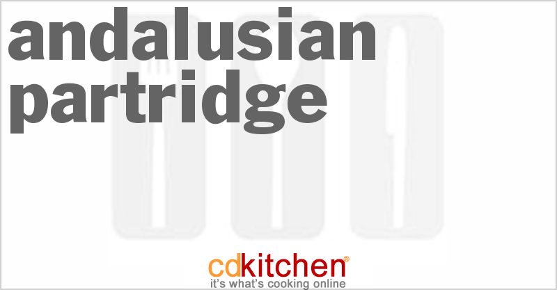 Andalusian Partridge - CDKitchen.com